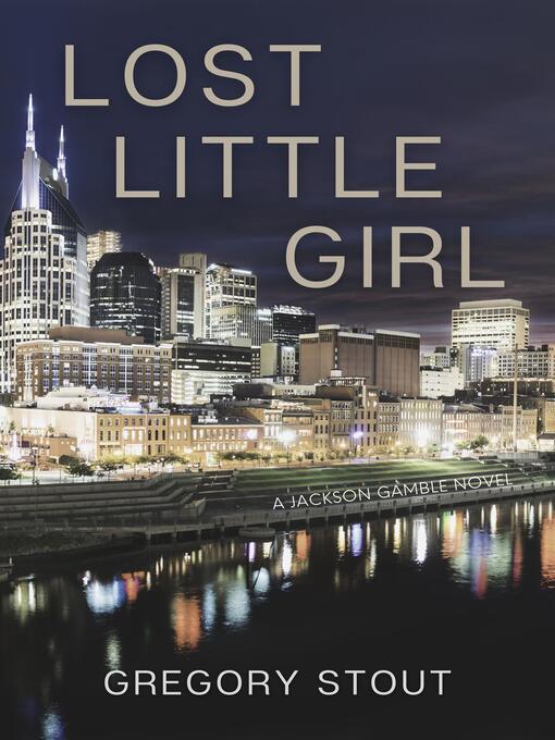 Title details for Lost Little Girl by Gregory Stout - Available